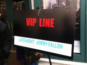 VIP line for Jimmy Fallon It was nice to not have to wait for tickets! The line was LONG!